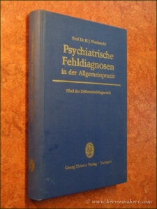 Psychiatrische Fehldiagnosen in der Allgemeinpraxis. Fibel der Differentialdiagnostik. — WEITBRECHT, H.J.
