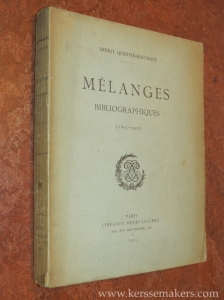 Mélanges Bibliographiques (1895 - 1903). — QUENTIN-BAUCHART, ERNEST.