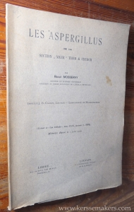 Les Aspergillus de la section "Niger" Thom & Church. — MOSSERAY, RAOUL.