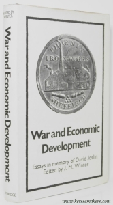 War and economic development. Essays in memory of David Joslin. — WINTER, J. M. (ed.).
