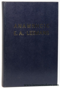 Anamnhcic. Gedenkboek Prof. Dr. E. A. Leemans — Leemans, Prof. Dr. E.A. (Gedenkboek).