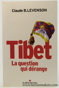 Tibet. La question qui dérange. — Levenson, Claude B.