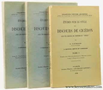 Études sur le style des discours de Cicéron avec une esquisse de l'histoire du "cursus" (3 volumes complete). — Laurand, L. / Cicero.