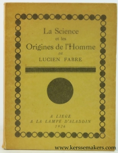 La science et les origines de l'homme. — Fabre, Lucien