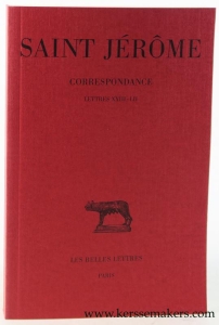 Correspondance. Tome II : Lettres XXIII-LII. Texte établi et traduit par : Jérôme Labourt. — Jérôme (Saint) / Jérôme Labourt.
