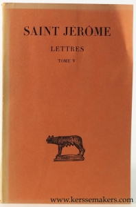 Lettres Tome V. — Jérôme (Saint) / Jérôme Labourt.