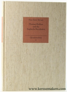 Thomas Hobbes und die Englische Revolution 1640-1660. — Metzger, Hans-Dieter.