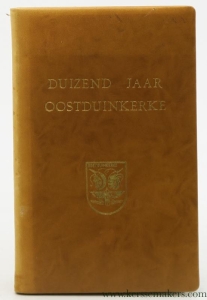 Duizend jaar Oostduinkerke. Tweede vermeerderde uitgave. — Wastiels, Frans.