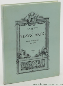 Table centennale de la Gazette des Beaux-Arts. Nomenclature méthodique des articles publiés depuis l'origine (1859) jusqu'en 1959. — Wildenstein, Daniel (intro). / Gazette des Beaux-Arts: