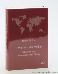 Geheimnis der Völker. Schriften zum missionarischen Dialog — Bürkle, Horst.