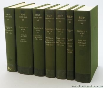 Classicale acta 1573 - 1620. [ complete set in 7 volumes ]. — Dooren, J.P. van. (ed.).