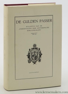 De Gulden Passer. Jaargang 66-67. Ex Officina Plantiniana. Studia in memoriam Christophori Plantini (ca. 1520-1589). — De Schepper, Marcus & Francine de Nave. (Ed.)