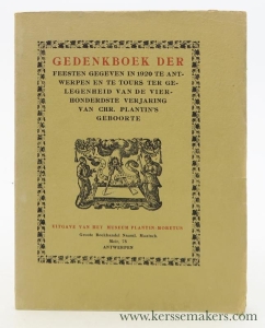 Gedenkboek der feesten gegeven in 1920 te Antwerpen en te Tours ter gelegenheid van de vierhonderdste verjaring van Chr. Plantin's geboorte. — Sabbe, Maurits.