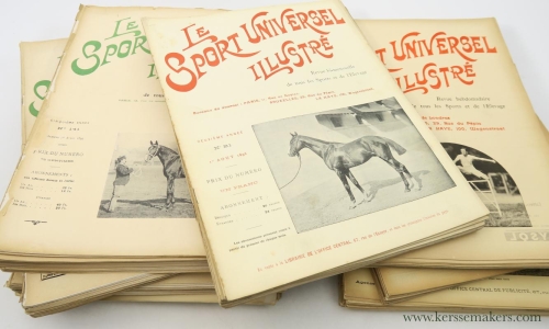 Le sport universel illustré. Revue bi-mensuelle (later on: Revue hebdomadaire) de tous les sports et de l'élevage. No 1. (premier octobre 1895) - No 167. (samedi 30 septembre 1899). 5 uninterrupted years. — (Collectif)
