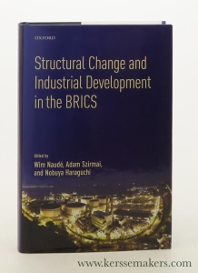 Structural Change and Industrial Development in the BRICS. — Naudé, Wim / Adam Szirmai / Nobuya Haraguchi (eds.).