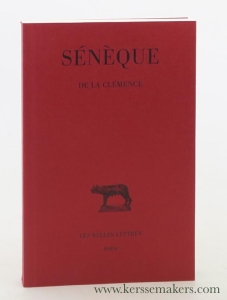 Sénèque. De la clémence. — Sénèque