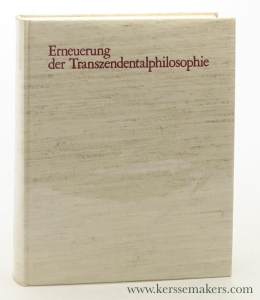 Erneuerung der Transzendentalphilosophie im Anschluß an Kant und Fichte : Reinhard Lauth zum 60. Geburtstag. — Hammacher, Klaus / Albert Mues (Hrsg.)