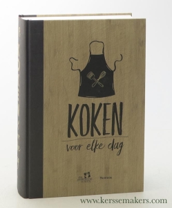 Koken voor elke dag. — Dexters, Ethelka (ed.) / De Praktische School.