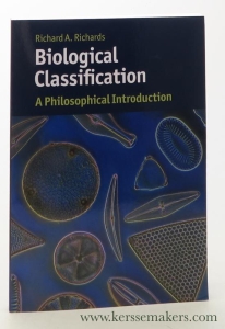 Biological classification : a philosophical introduction. — Richards, Richard A.