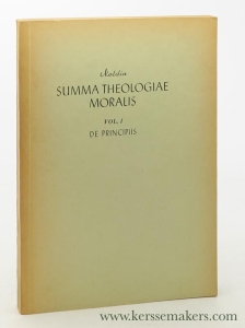 Summa Theologiae Moralis. Vol. I. De Principiis. Editio XXXII. — Noldin, H. / Godefridus Heinzel.