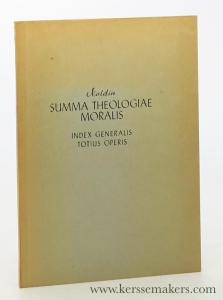 Summa Theologiae Moralis. Index generalis totius operis. Ad editionem XXXI. — Noldin, H. / Godefridus Heinzel.
