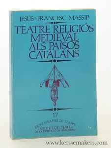 Teatre Religios Medieval als Països Catalans. — Massip, Jesus Francesc.