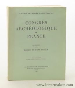 Congres Archeologique de France. 132e session 1974 Bessin et Pays d'Auge. — Concours du Centre National de la Recherche Scientifique: