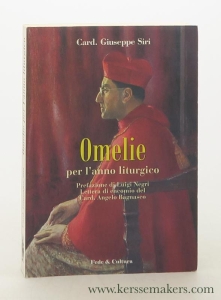 Omelie per l'anno liturgico [Spirituale 13] A cura di Antonio Filipazzi. — Siri, Giuseppe.