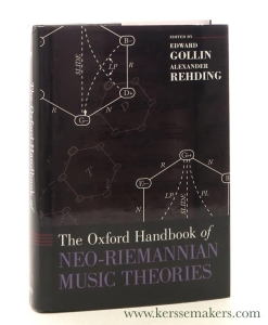 The Oxford Handbook of Neo-Riemannian Music Theories. — Gollin, Edward / Alexander Rehding (eds.).