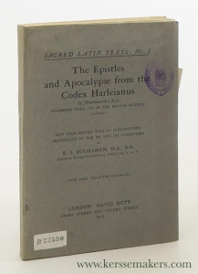 The Epistles and Apocalypse from the Codex Harleianus (z[Wordsworth's Z2]) Numbered Harl. 1772 in the British Museum Library. Now first edited with an introduction descriptive of the MS. and its correctors. With four collotype facsimiles. — Buchanan, E. S.