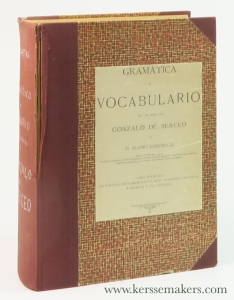 Gramática y Vocabulario de las obras de Gonzalo de Berceo por Rufino Lanchetas. Obra premiada en público certamen por la Real Academia Española e impresa a sus expensas. — Lanchetas, D. Rufino.