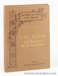 Les Mines. Les Minières et les Carrières. — Badoureau, A. / P. Grangier.