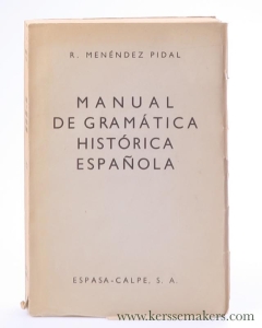 Manual de Gramática Histórica Española. Décima edición. — Pidal, R. Menéndez.
