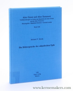 Die Bildersprache der akkadischen Epik. — Streck, Michael P.
