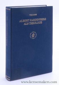 Albert Hardenberg als Theologe. Profil eines Bucer-Schülers (+1574) — Janse, Willem.