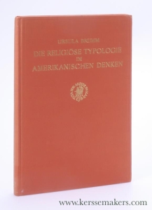 Die Religiöse Typologie im Amerikanischen Denken. Ihre Bedeutung für die Amerikanische Literatur- und Geistesgeschichte. — Brumm, Ursula.