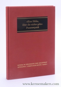 Eine Höhe, über die nichts geht' Spezielle Glaubenserfahrung in der Frauenmystik? — Schmidt, Margot / Dieter R. Bauer (eds.).
