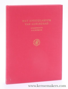 Epistolarium Leningradiense / Het Epistolarium van Leningrad. — Bruin, C. C. de (ed.).