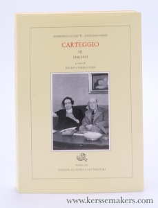 Carteggio. III. 1940-1955. A cura di Nello e Paolo Vian. — Papini, Giovanni / Domenico Giuliotti.