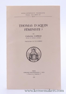 Thomas d'Aquin Féministe ? — Capelle, Catherine.