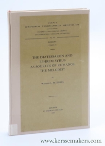The Diatessaron and Ephrem Syrus as Sources of Romanos the Melodist. — Petersen, William L.