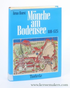 Mönche am Bodensee. 610 - 1525. — Borst, Arno.