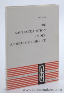 Die Saulustradition in der Apostelgeschichte. — Löning, Karl.
