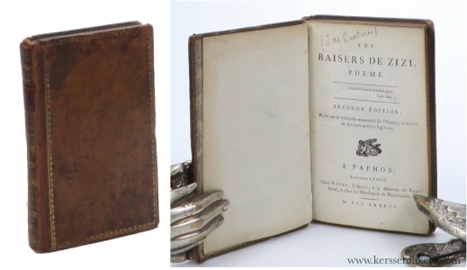 1) Les baisers de Zizi, Poeme. Seconde édition, faite sur le véritable manuscrit de l'auteur, et suivie de diverses poésies fugitives. - And: 2) Sur le bonheur des sots. — (Castéra, J. de & Jacques Necker)