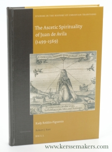 The ascetic spirituality of Juan de Ávila (1499-1569). — Roldán-Figueroa, Rady.