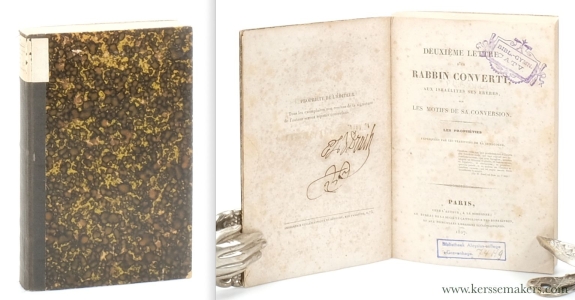 Deuxième Lettre d'un Rabbin Converti, aux Israélites ses Frères, sur les Motifs de sa Conversion. Les Prophéties Expliquées par les Traditions de la Synagogue. — ( Drach, David Paul Louis Bernard ) Rabbin Converti.