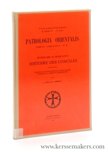 Sévère Ibn-al-Moquaffa' évêque d'Aschmounaïn. Histoire des Conciles (Second livre) I. Édition et traduction du texte Arabe par L. Leroy. II. Étude de la version Éthiopienne par S. Grébaut. — Leroy, L. / S. Grébaut (eds.)