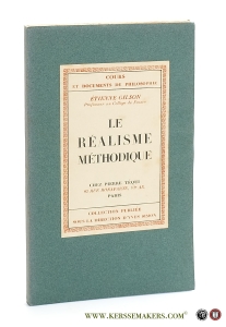 Le réalisme méthodique. 2e édition. — Gilson, Étienne.