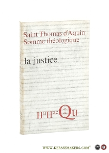 Saint Thomas d'Aquin Somme théologique : La Justice. Tome Deuxieme. 2a-2ae, Questions 63-66 Les péchés d'injustice. Deuxieme edition. — Thomas d'Aquin, Saint / C. Spicq.