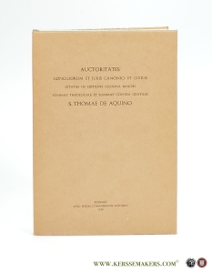 Auctoritates Conciliorum et Iuris Canonici et Civilis citatae in Editione Leonina Maiori Summae Theologiae et Summae Contra Gentiles S. Thomae de Aquino. Extractum ex Tomo XVI editionis Leoninae Operom Omnium S. Thomae Aq. — Thomae Aquinatis, S. [ Saint Thomas d'Aquin ]